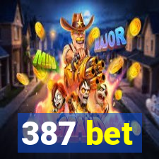 387 bet